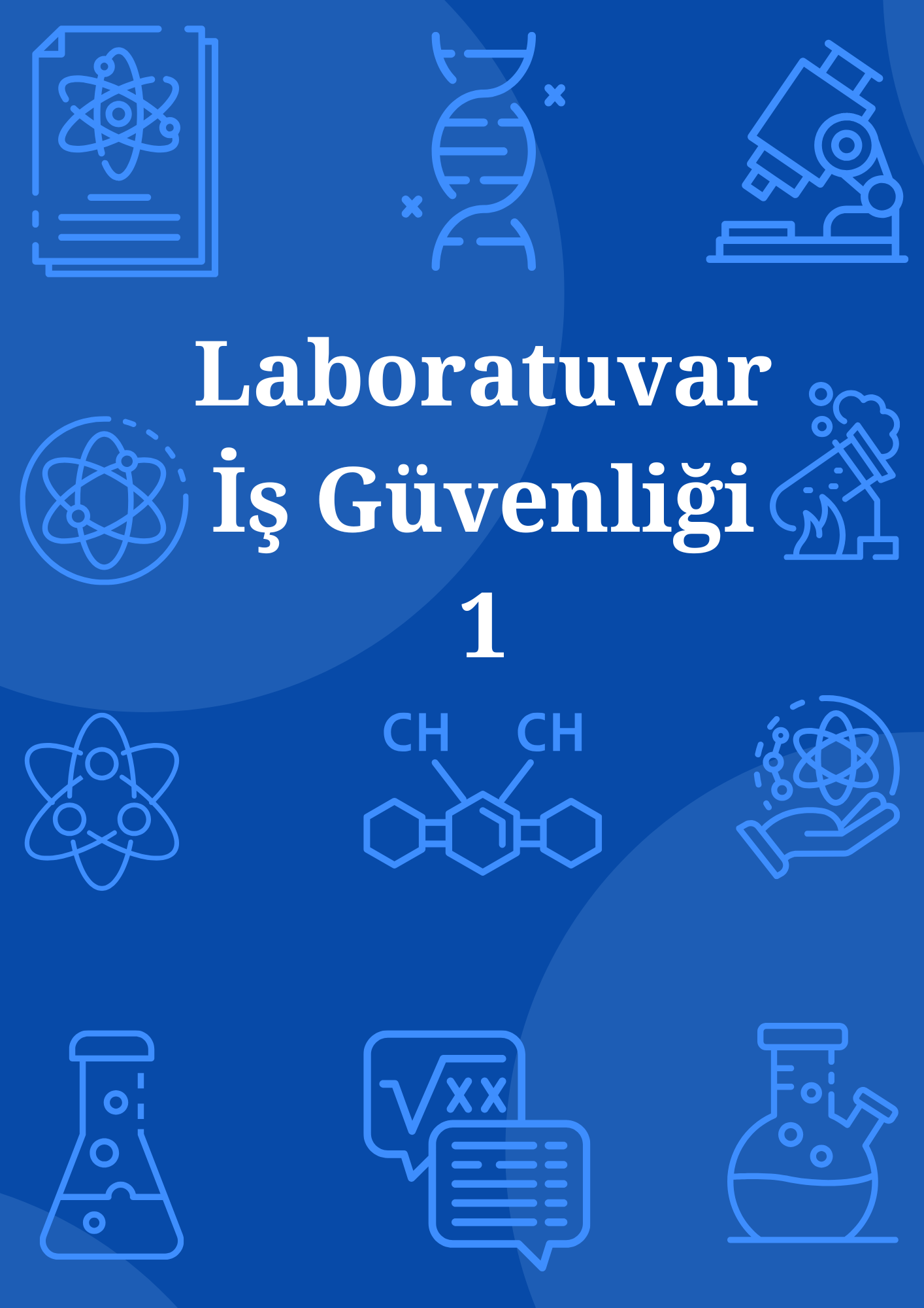 LABORATUVAR VE İŞ GÜVENLİĞİ 1