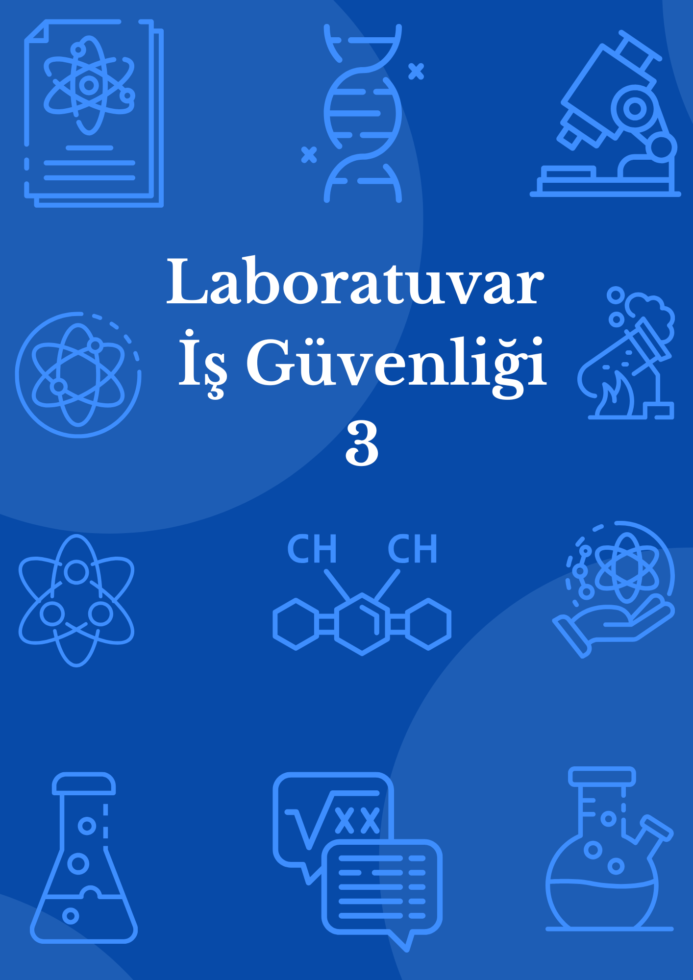 LABORATUVAR VE İŞ GÜVENLİĞİ 3